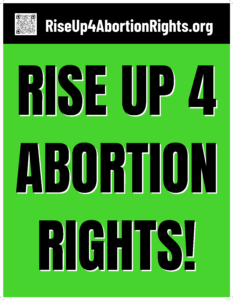 Rise Up 4 Abortion Rights